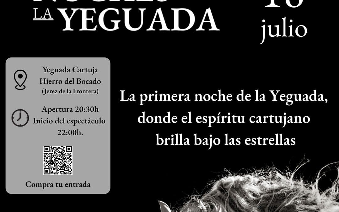 Yeguada Cartuja Hierro del Bocado presenta su espectáculo nocturno «Noches de la Yeguada»