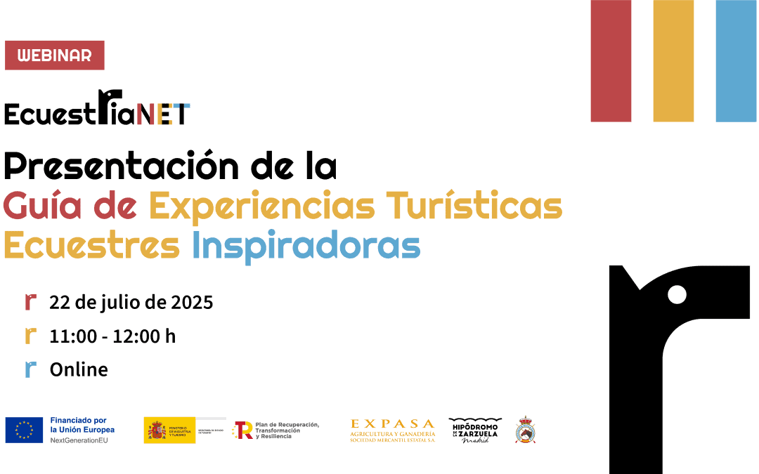 Webinar de EcuestriaNET: Presentación de la Guía de Experiencias Turísticas Ecuestres Inspiradoras